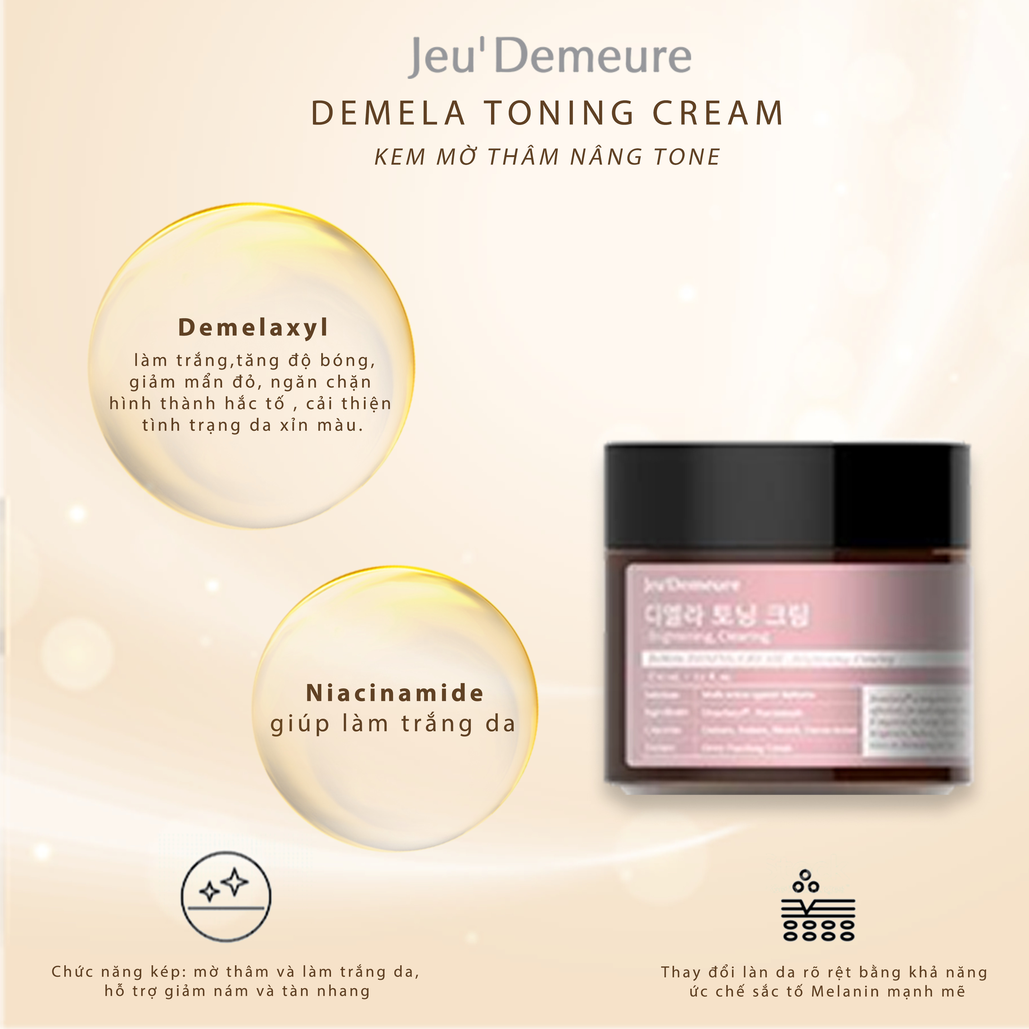 Kem mờ thâm, nâng tone da Jeu Demeure Demela Toning Cream